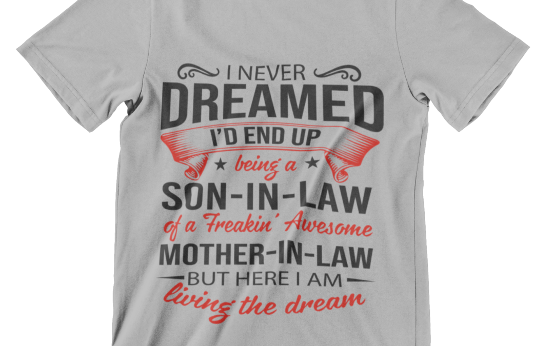 I Never Dreamed Son-in-Law
