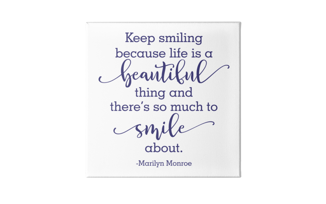 Keep Smiling Canvas Sign